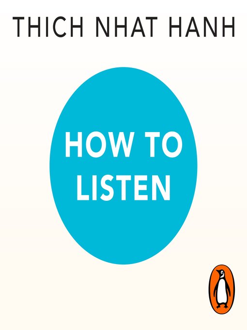 Title details for How to Listen by Thich Nhat Hanh - Wait list